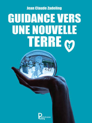 cover image of Guidance vers une nouvelle terre--Tome 1